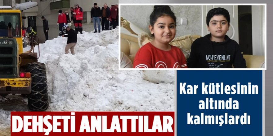 Tonlarca Karın Altından Çıkarılan Çocuklar O Anları Anlattı