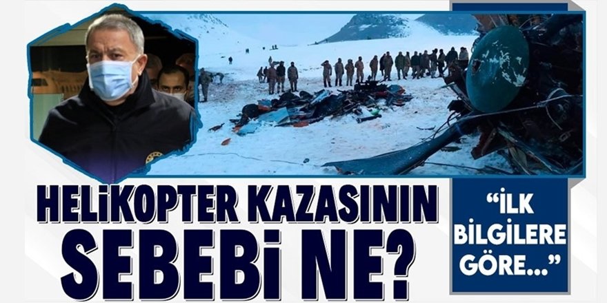 Tatvan'daki Helikopter Kazasının Sebebi Ne? Helikopter Neden Düştü?