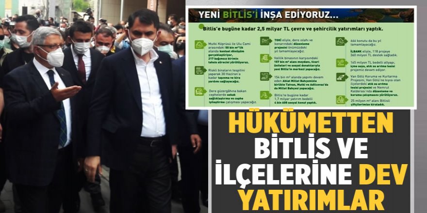 Hükümetten Bitlis ve İlçelerine Dev Yatırımlar