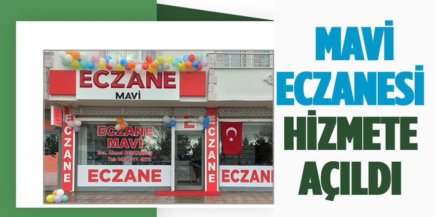 Adilcevaz’da Mavi Eczanesi Hizmete Açıldı