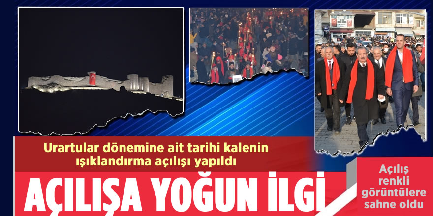 Urartular Dönemine Ait Tarihi Kalenin Açılışı Renkli Görüntülere Sahne Oldu
