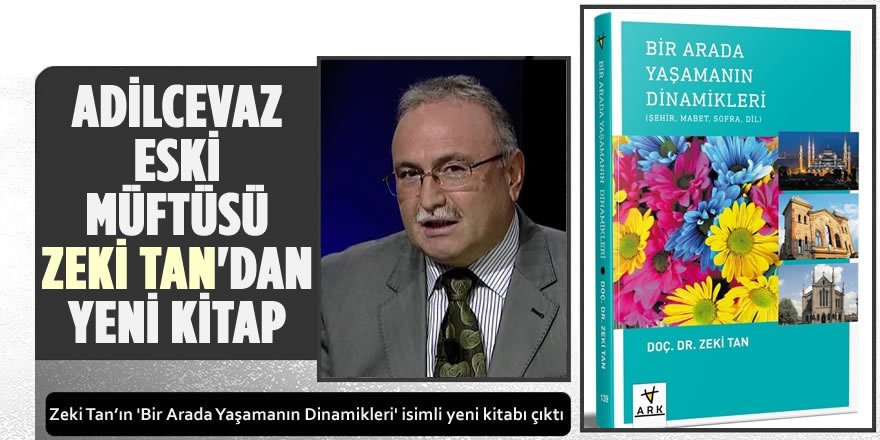 Adilcevaz Eski Müftüsü Zeki Tan’dan Yeni Kitap