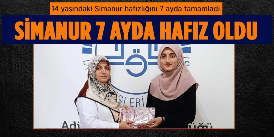 14 Yaşındaki Simanur, 7 Ayda Hafız Oldu