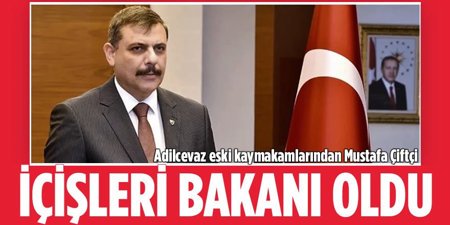 Adilcevaz Eski Kaymakamlarından Mustafa Çiftçi İçişleri Bakanı Oldu